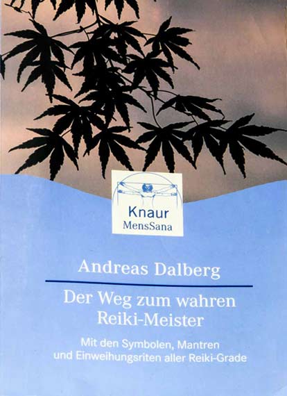 Der Weg zum wahren Reikimeister - Andreas Dalberg