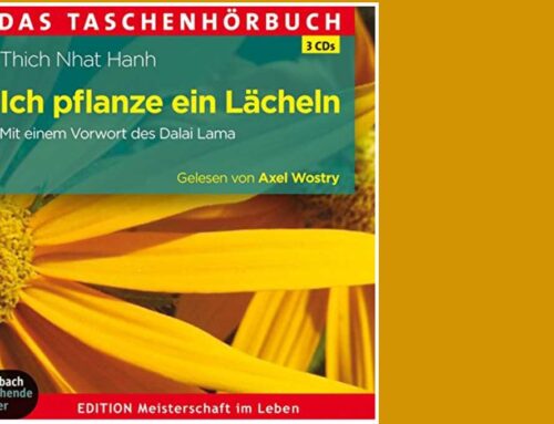 Hörbuch: Ich pflanze ein Lächeln von Thich Nhat Hanh