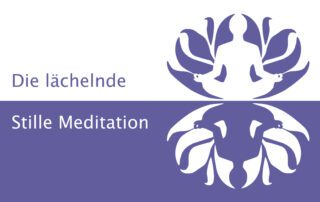 Die Lächelnde Stille Meditation