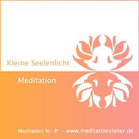 Home 9 Seelenlicht-Meditation
