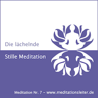 Die lächelnde Stille Meditation