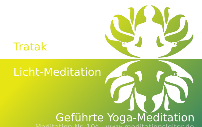 Tratak Licht-Meditation -Geführte Yoga-Meditation Nr.10