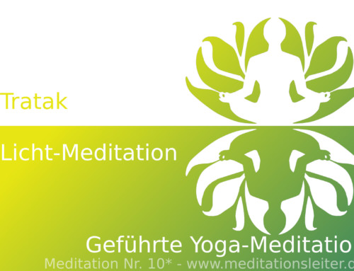 Tratak – Licht-Meditation – Yoga-Meditation Nr. 10